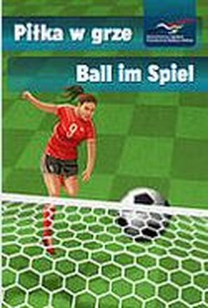 Dokumentbild Piłka w grze / Ball im Spiel 