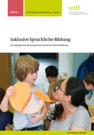 Dokumentbild Inklusive Sprachliche Bildung. Grundlagen für die kompetenzorientierte Weiterbildung.