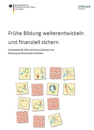 Dokumentbild Frühe Bildung weiterentwickeln und finanziell sichern