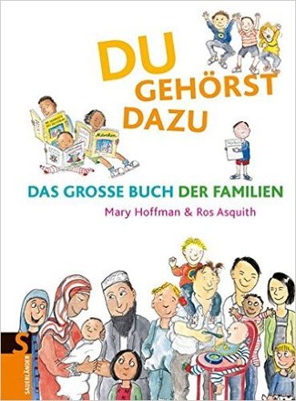 Dokumentbild Du gehörst dazu: Das Große Buch der Familien 