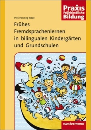 Dokumentbild Frühes Fremdsprachenlernen in bilingualen Kindergärten und Grundschulen 