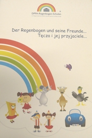 Dokumentbild Tęcza i jej przyjaciele / Der Regenbogen und seine Freunde