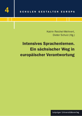 Dokumentbild Intensives Sprachenlernen. Ein sächsischer Weg in europäischer Verantwortung 