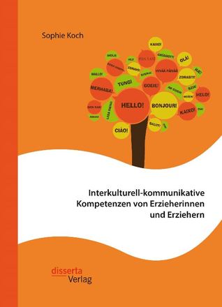 Dokumentbild Interkulturell-kommunikative Kompetenzen von Erzieherinnen und Erziehern