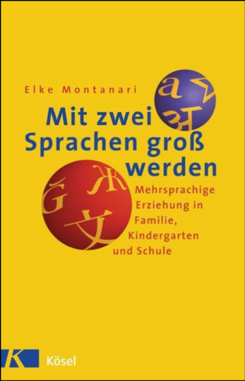 Dokumentbild Mit zwei Sprachen groß werden: Mehrsprachige Erziehung in Familie, Kindergarten und Schule