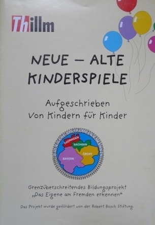 Dokumentbild Neue - alte Kinderspiele - Aufgeschrieben von Kindern für Kinder