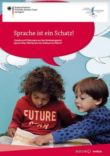 Dokumentbild Sprache ist ein Schatz! Impulse und Erfahrungen aus dem Bundesprogramm "Sprach-Kitas"